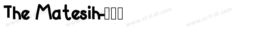 The Matesih字体转换